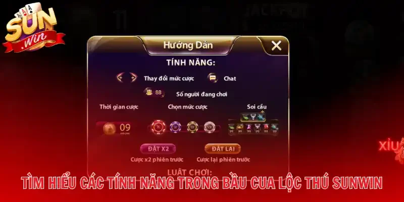 Tìm hiểu các tính năng trong Bầu Cua Lộc Thú Sunwin